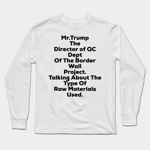 Border Wall T-Shirt Donald Trump 2020,,Mens Political T-Shirt Long Sleeve T-Shirt by moha22